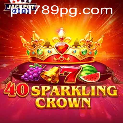 Exploring the Thrills of 40SparklingCrown with PHL789