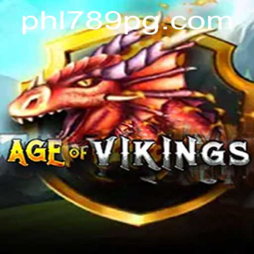 Age of Viking: The Epic Saga Begins with PHL789
