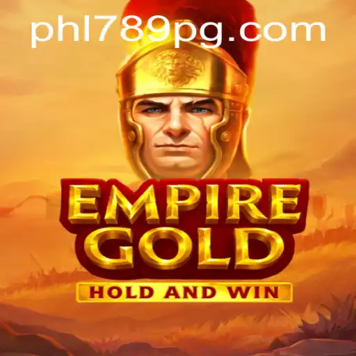 Discovering EmpireGold: A Revolutionary Strategy Game with PHL789
