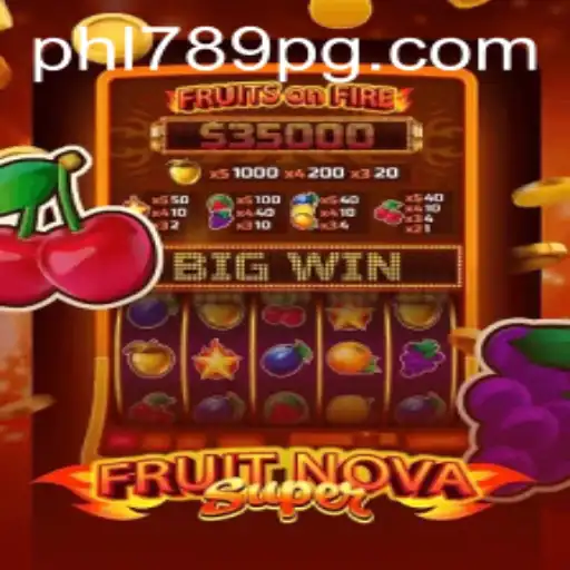 Exploring the Exciting World of FruitNovaSuper