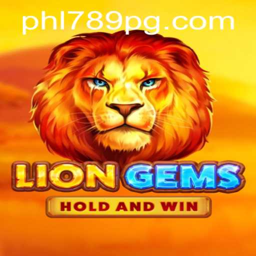 LionGems: An Immersive Gaming Experience with PHL789