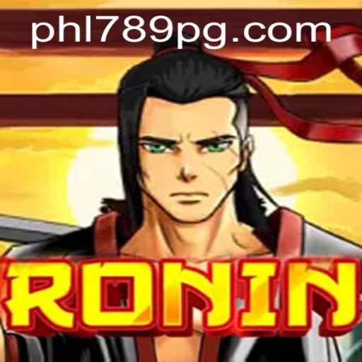 Ronin: Unveiling the PHL789 Edition of the Thrilling Game