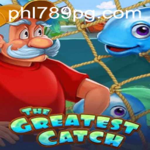 TheGreatestCatch: A Riveting Adventure Awaits