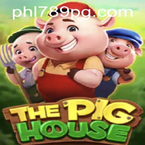 ThePigHouse: A New Gaming Adventure with PHL789